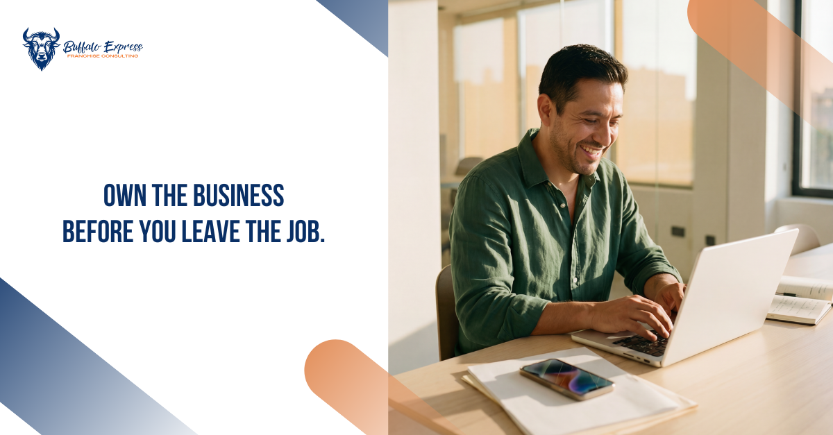 You Can Own a Franchise and Keep Your Job | Buffalo Express Consulting | Chris Bushey